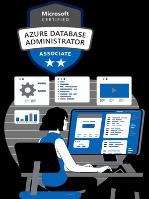 cover image of Azure Database Administrator Associate--(DP-300)